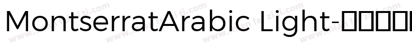 MontserratArabic Light字体转换